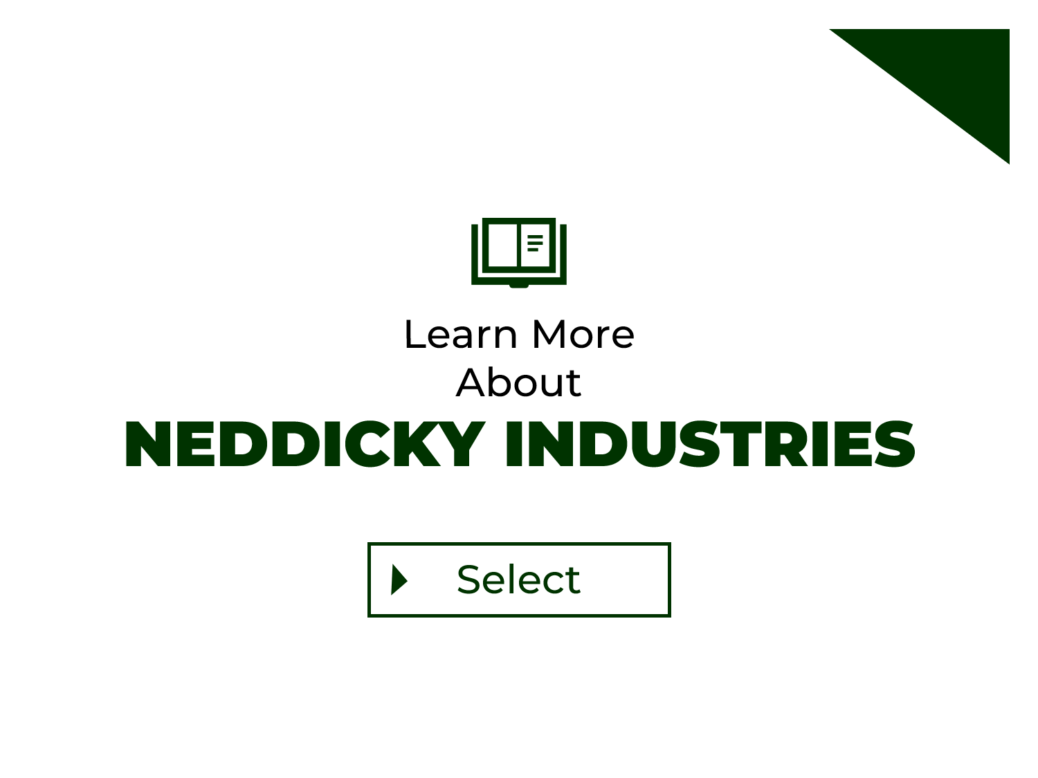 About Neddicky Industries